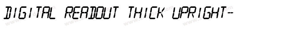 Digital Readout Thick Upright字体转换
